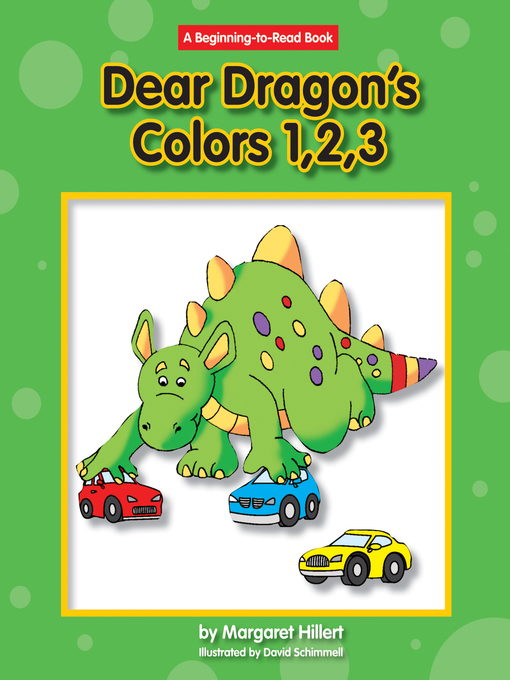 Margaret Hillert创作的Dear Dragon's Colors,1, 2, 3作品的详细信息 - 可供借阅